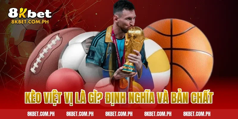 Kèo Việt Vị Là Gì? Định Nghĩa Và Bản Chất